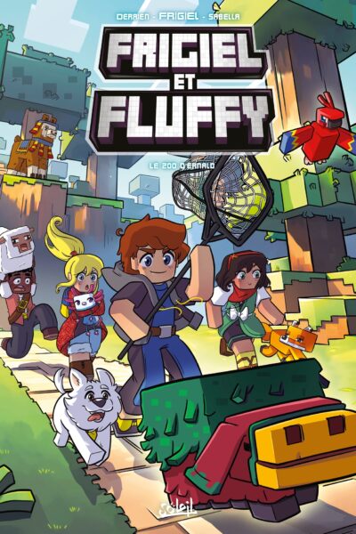 FRIGIEL ET FLUFFY T17 - LE ZOO D'ERNALD