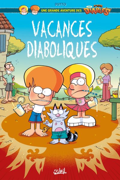 LES P'TITS DIABLES  UNE GRANDE AVENTURE DES P'TITS DIABLES T01