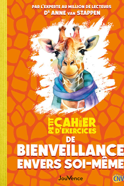 PETIT CAHIER D'EXERCICES DE BIENVEILLANCE ENVERS SOI-MEME