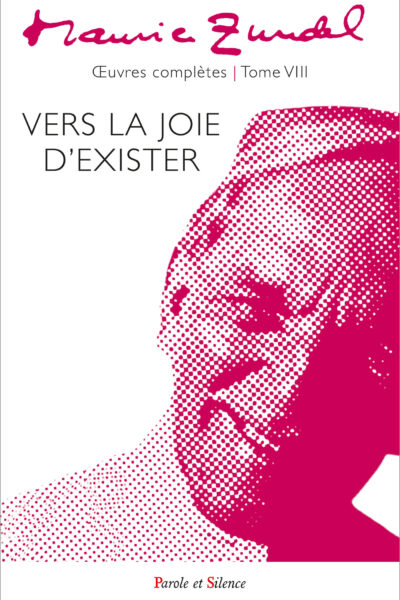 VERS LA JOIE D EXISTER OEUVRES COMPLETES T VIII