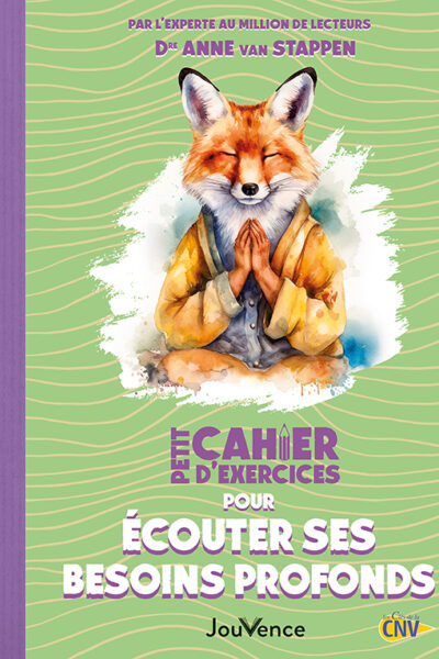 PETIT CAHIER D'EXERCICES POUR ECOUTER SES BESOINS PROFONDS