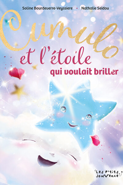 CUMULO ET L'ETOILE QUI VOULAIT BRILLER