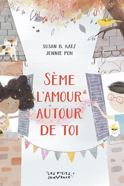 SEME LAMOUR AUTOUR DE TOI T06 LES P'TITS JOUVENCE