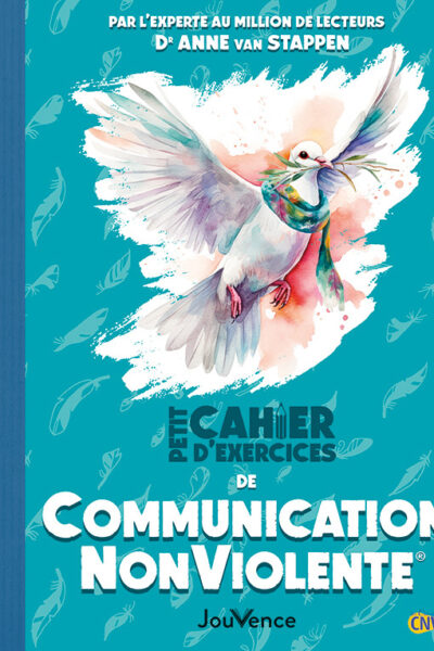PETIT CAHIER D'EXERCICES DE COMMUNICATION NONVIOLENTE