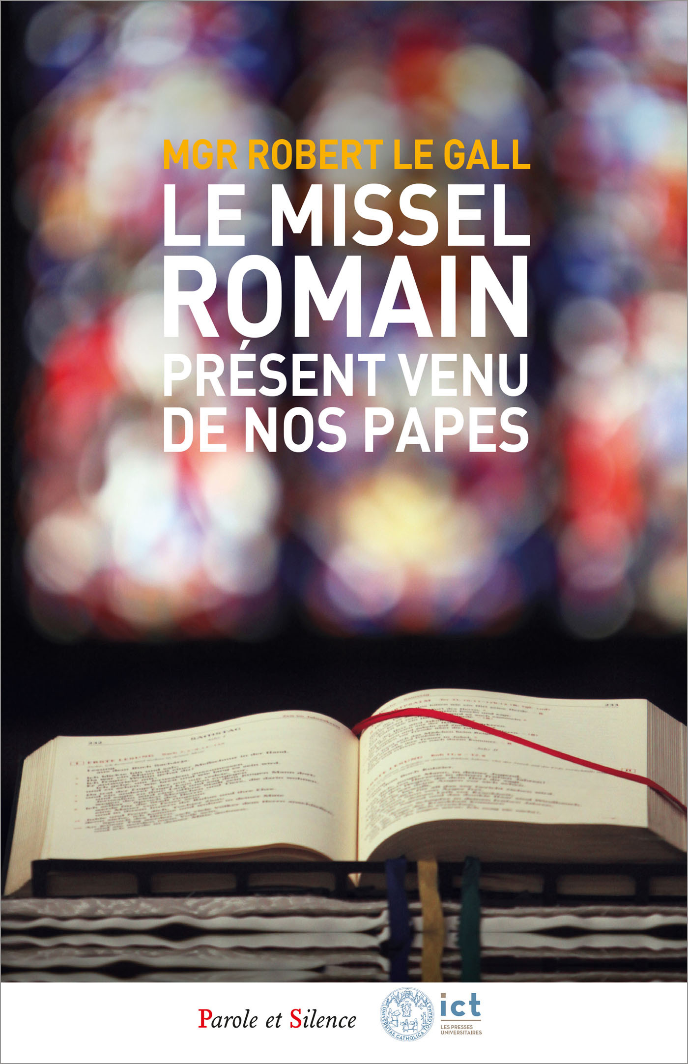 LE MISSEL ROMAIN PRESENT VENU DE NOS PAPES