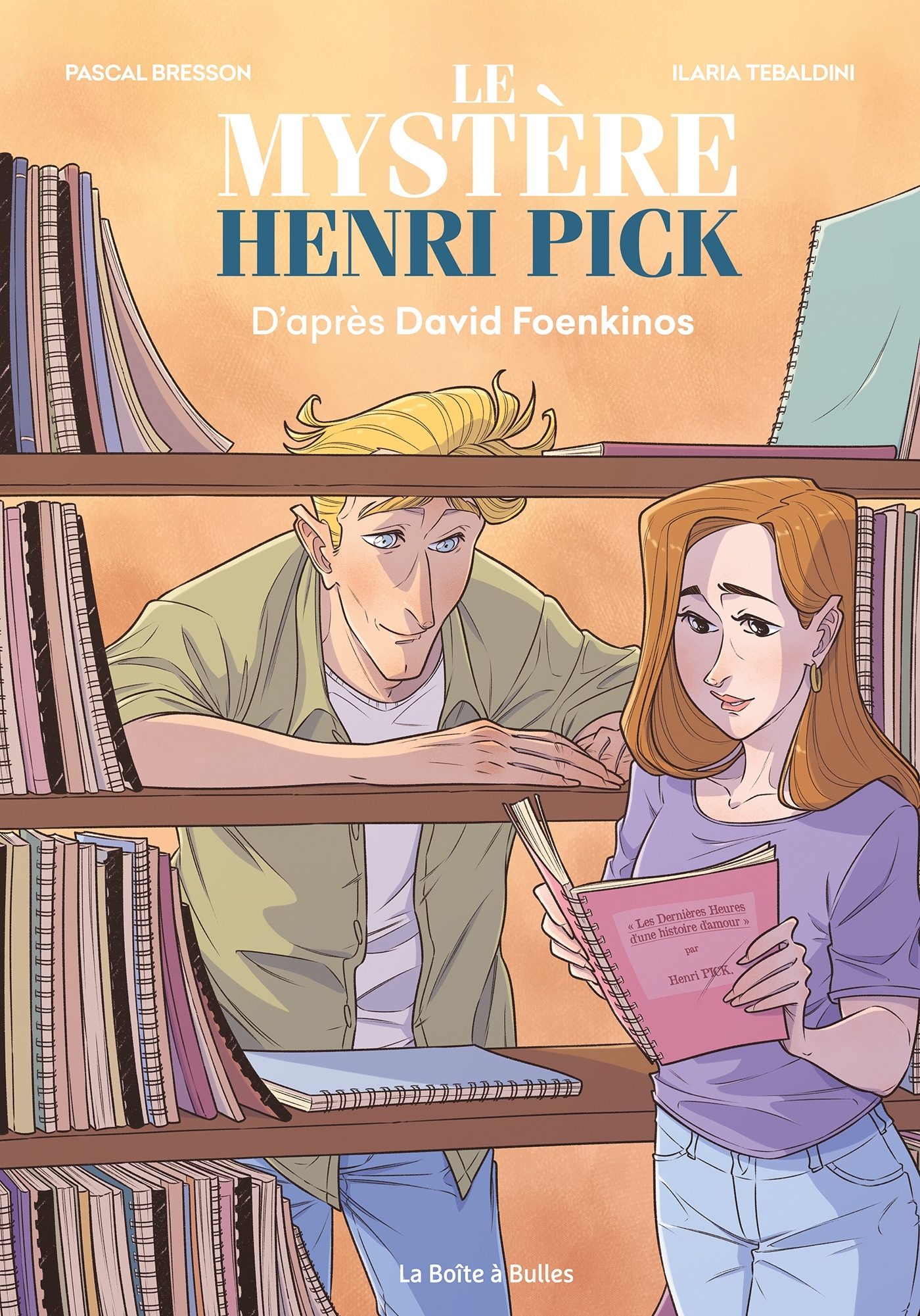 LE MYSTERE HENRI PICK D'APRES DAVID FOENKINOS