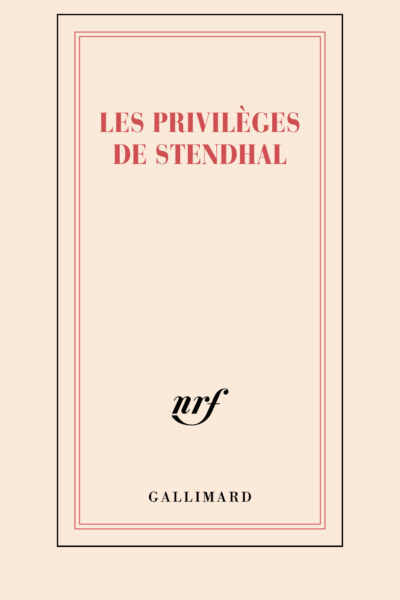 CARNET "LES PRIVILEGES DE STENDHAL"