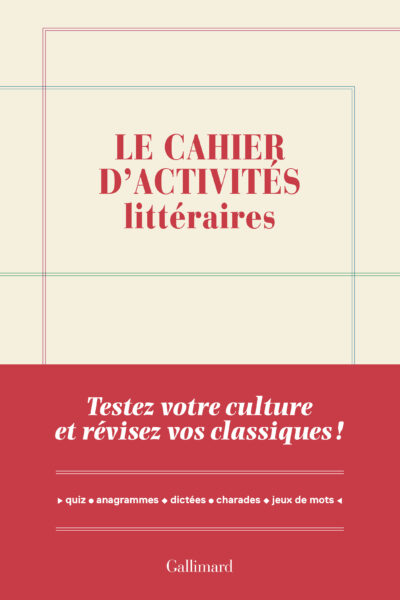 LE CAHIER D'ACTIVITES LITTERAIRES
