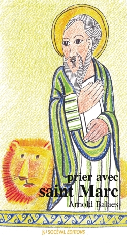 PRIER AVEC SAINT MARC