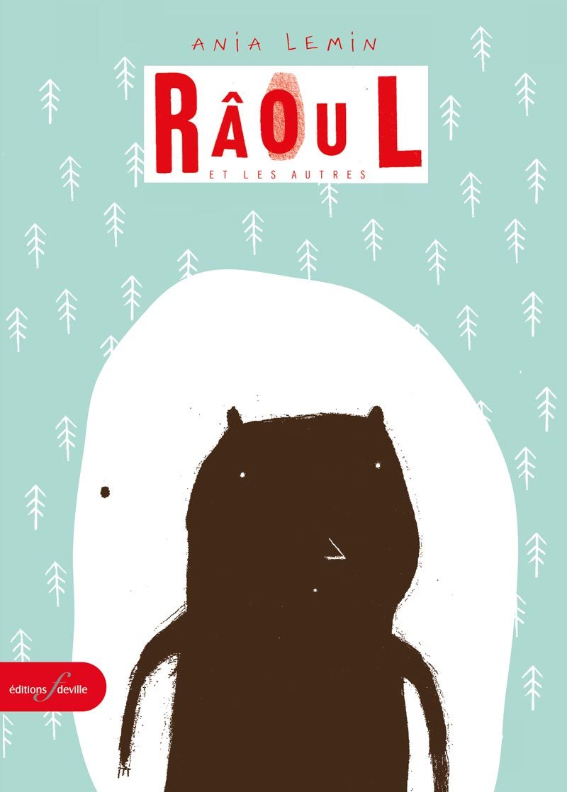 RÂOUL ET LES AUTRES