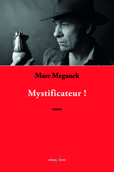 MYSTIFICATEUR !