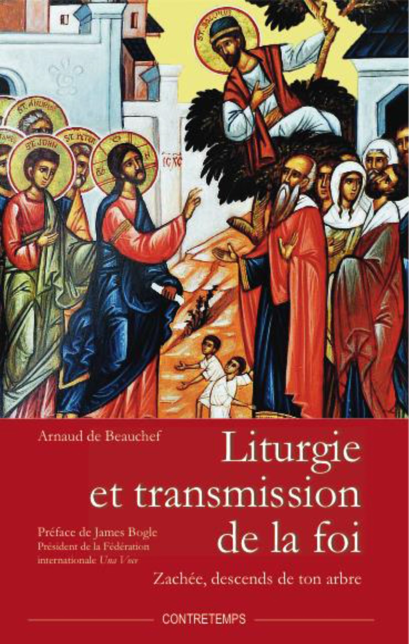 LITURGIE ET TRANSMISISON DE LA FOI. ZACHEE DESCENDS DE TON ARBRE