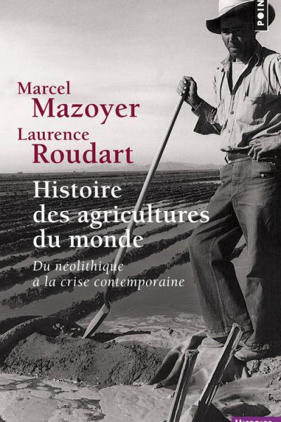 HISTOIRE DES AGRICULTURES DU MONDE   307