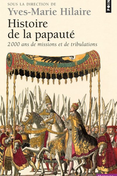 HISTOIRE DE LA PAPAUTE   H 333