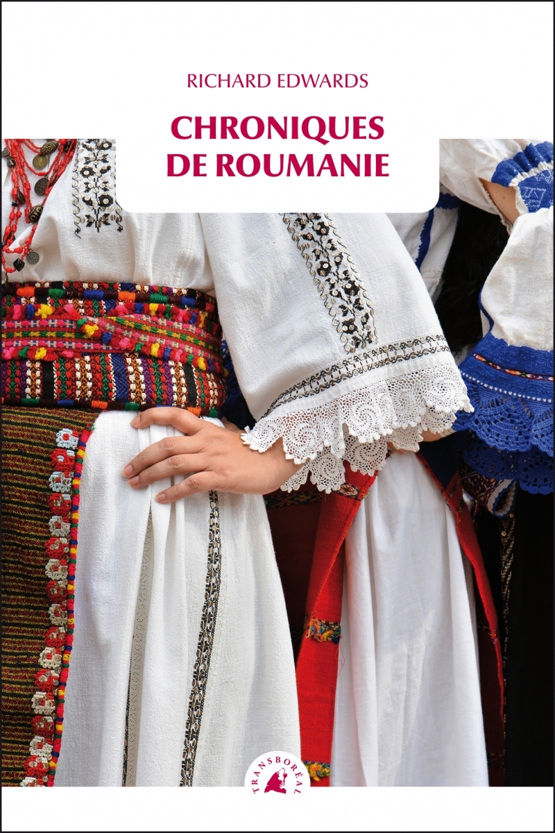 CHRONIQUES DE ROUMANIE
