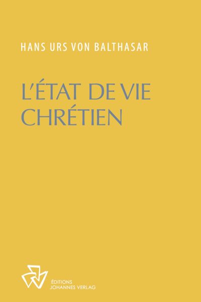 L'ETAT DE VIE CHRETIEN