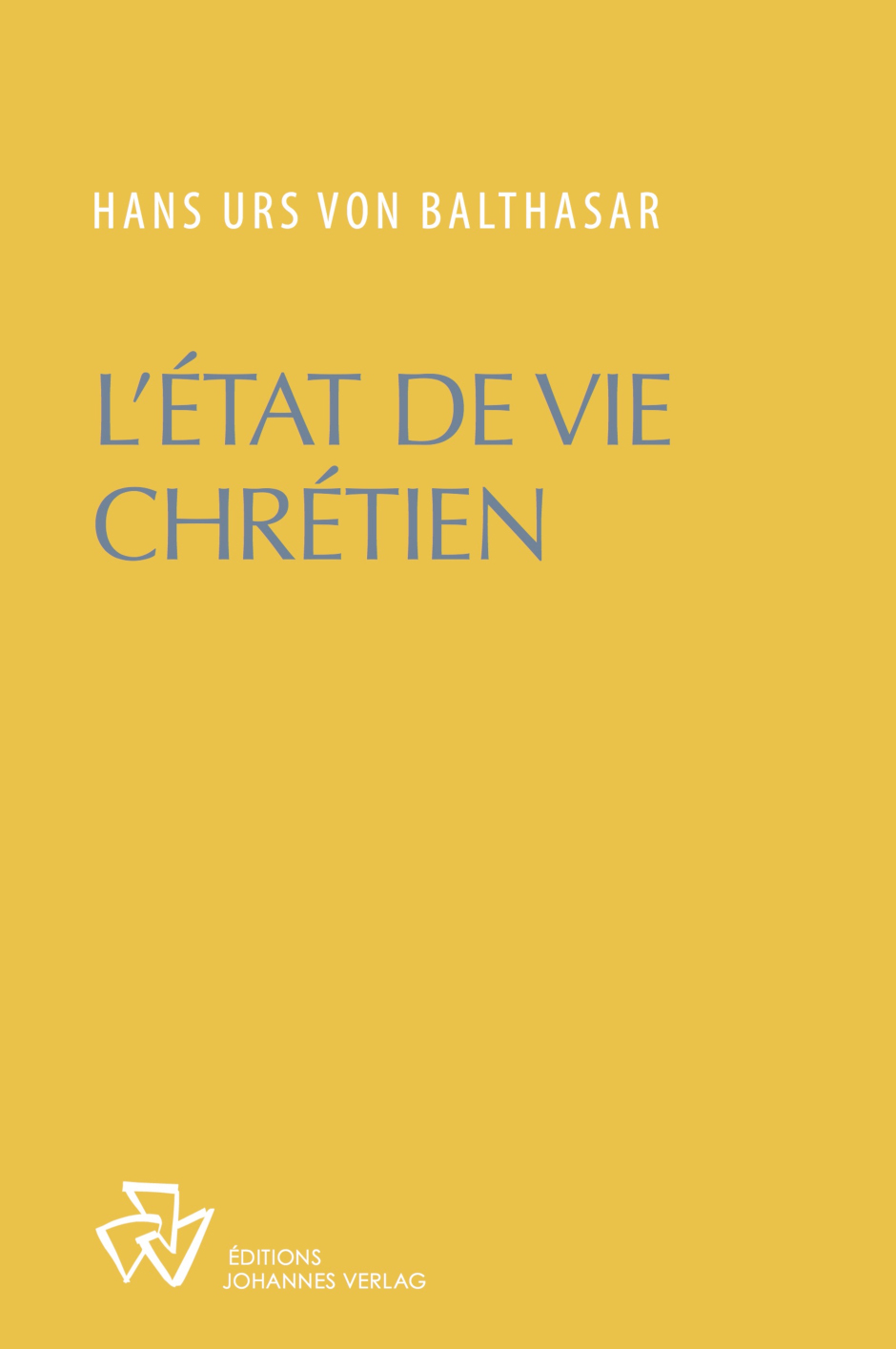 L'ETAT DE VIE CHRETIEN