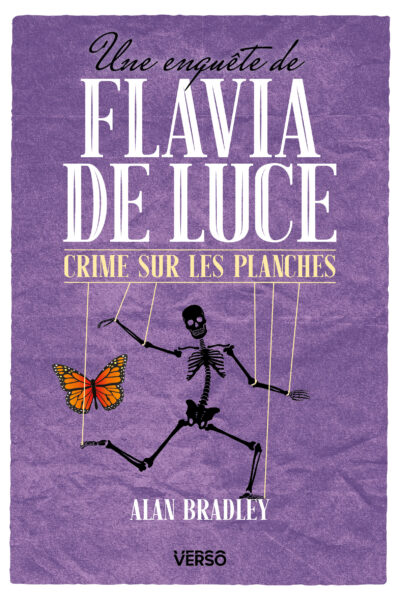 UNE ENQUETE DE FLAVIA DE LUCE - T02 - CRIME SUR LES PLANCHES