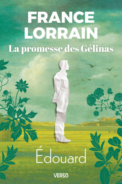 LA PROMESSE DES GELINAS T02 ÉDOUARD