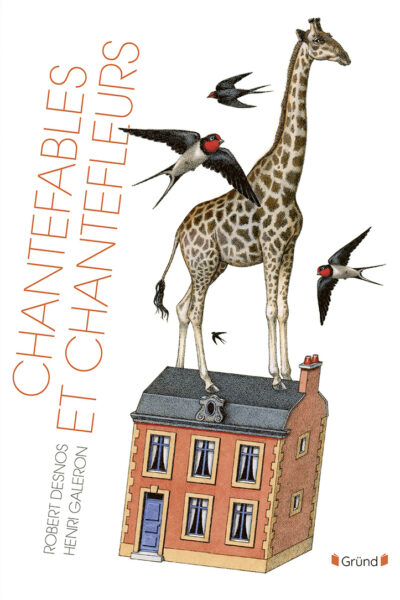 CHANTEFABLES ET CHANTEFLEURS