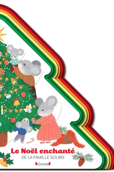 LE NOËL ENCHANTE DE LA FAMILLE SOURIS