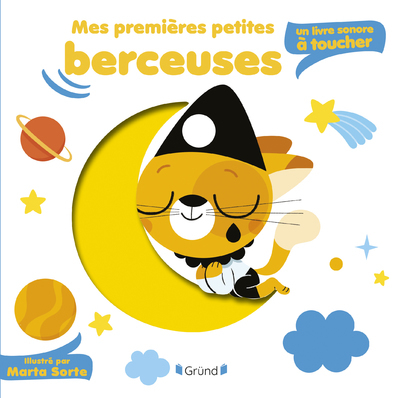 MES PREMIERES PETITES BERCEUSES - UN LIVRE SONORE A TOUCHER
