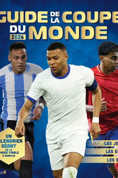 MON GUIDE DE LA COUPE DU MONDE 2026