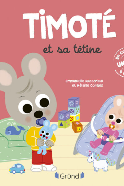 TIMOTE ET SA TETINE (ÉCOUTE AUSSI L'HISTOIRE)