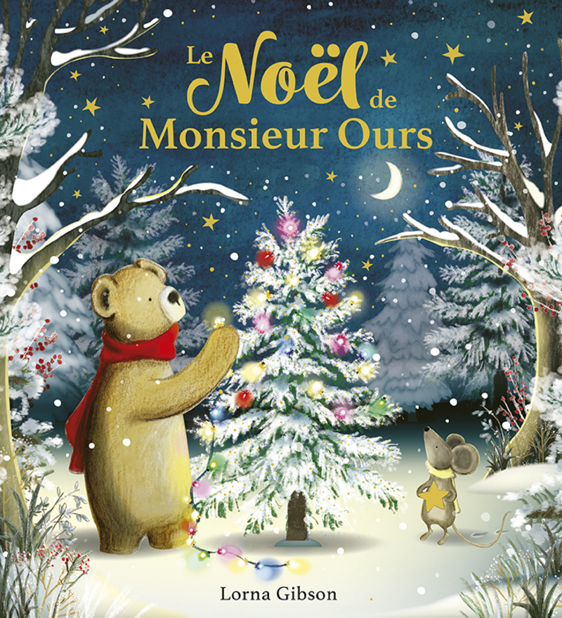 LE NOËL DE MONSIEUR OURS