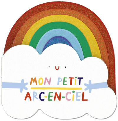 MON PETIT ARC-EN-CIEL