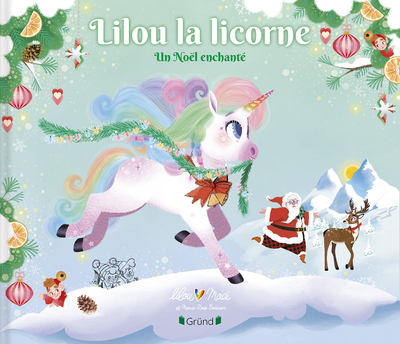 LILOU LA LICORNE - UN NOËL ENCHANTE
