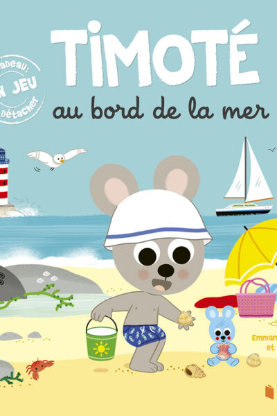 TIMOTE AU BORD DE LA MER (ÉCOUTE AUSSI L'HISTOIRE)