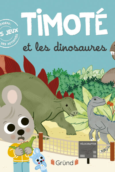 TIMOTE ET LES DINOSAURES