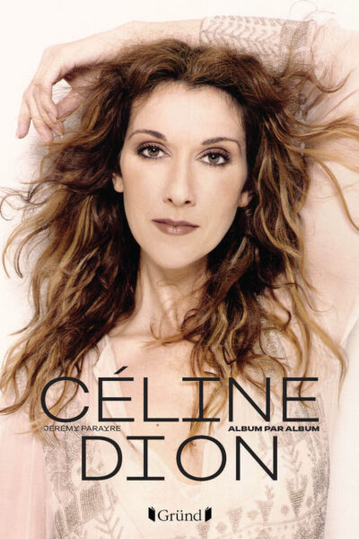 CELINE DION, ALBUM PAR ALBUM