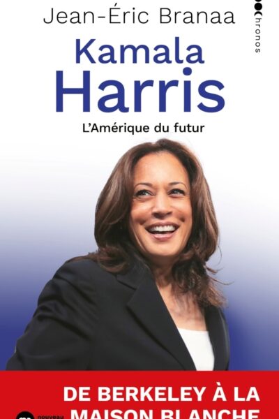 KAMALA HARRIS - L'AMERIQUE DU FUTUR