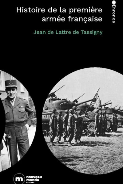 HISTOIRE DE LA 1RE ARMEE FRANCAISE