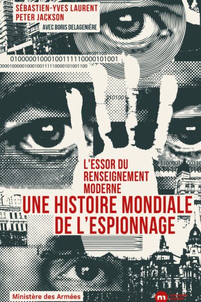 L'ESSOR DU RENSEIGNEMENT MODERNE