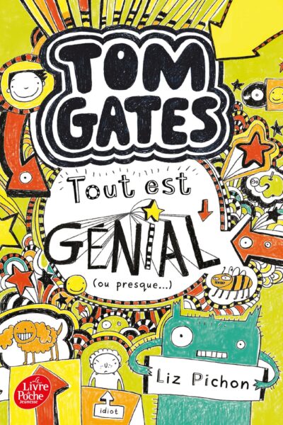 TOM GATES T03 TOUT EST GENIAL (OU PRESQUE...)