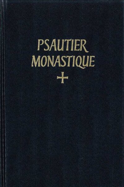 PSAUTIER MONASTIQUE LATIN-FRANCAIS SELON LA REGLE DE SAINT BENOIT ET LES AUTRES SCHEMAS APPROUVES -