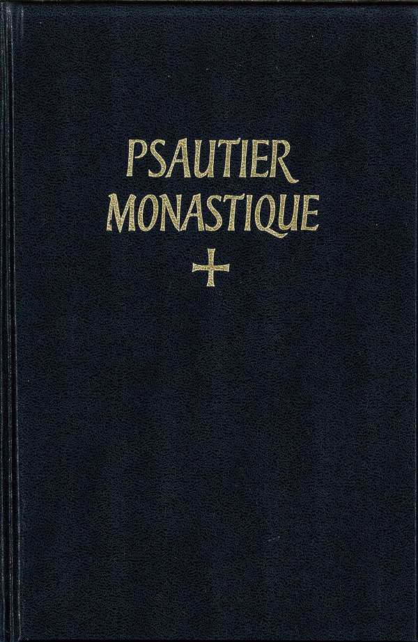 PSAUTIER MONASTIQUE LATIN-FRANCAIS SELON LA REGLE DE SAINT BENOIT ET LES AUTRES SCHEMAS APPROUVES -