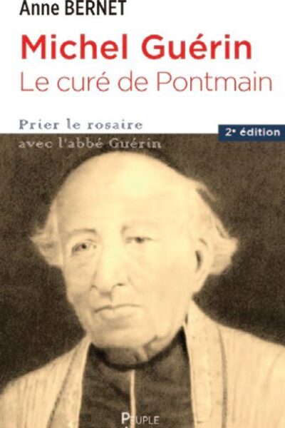 MICHEL GUERIN LE CURE DE PONTMAIN