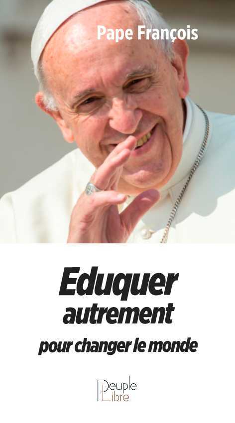EDUQUER AUTREMENT POUR CHANGER LE MONDE