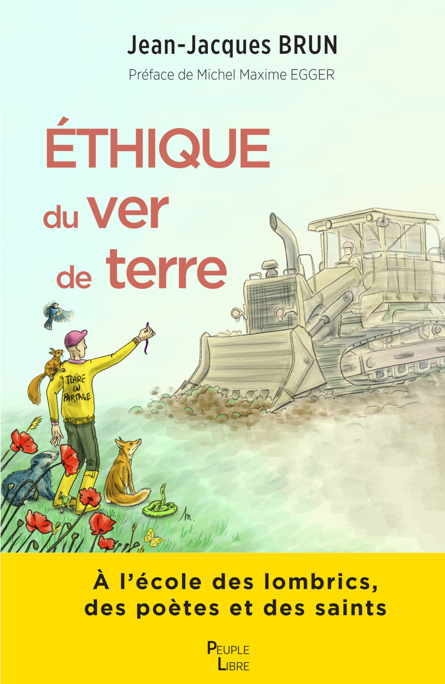 ETHIQUE DU VER DE TERRE