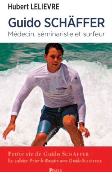 GUIDO SCHÄFFER - MEDECIN, SEMINARISTE ET SURFER