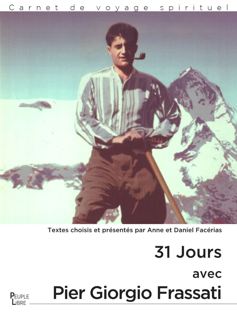 31 JOURS AVEC PIER GEORGIO FRASSATI