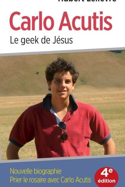 CARLO ACUTIS, LE GEEK DE JESUS