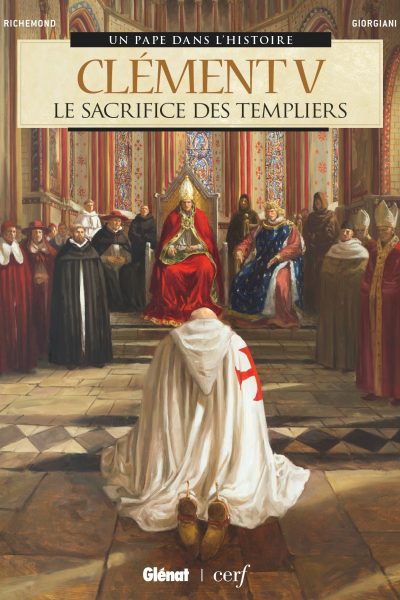 CLEMENT V - LE SACRIFICE DES TEMPLIERS