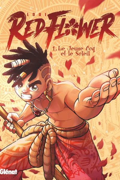 REDFLOWER T01 LE JEUNE COQ ET LE SOLEIL