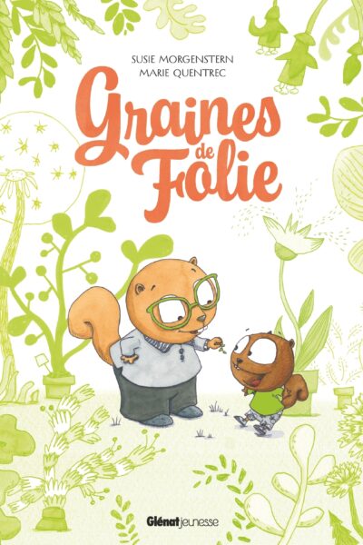 GRAINES DE FOLIE