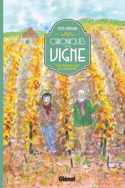 CHRONIQUES DE LA VIGNE NE